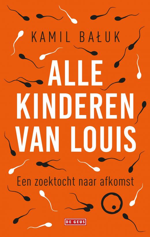 Kinderen van spermadonor Louis, wat zijn gevolgen van anonieme spermadonatie