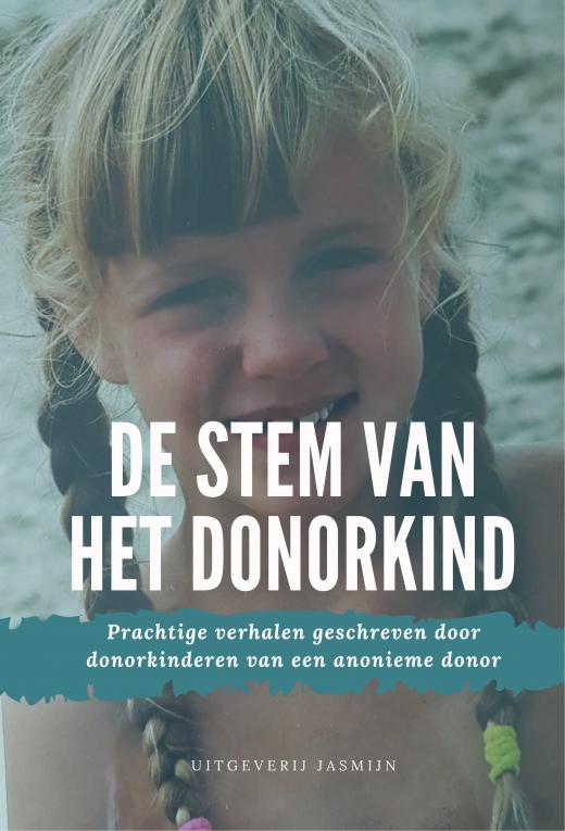 verhalen van donorkinderen van een anonieme zaaddonor